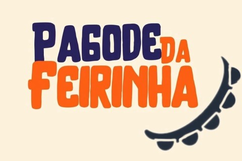 Vem aí a 6ª Edição do Pagode da Feirinha!